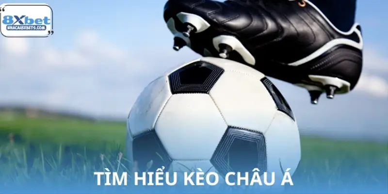 Kèo châu Á là gì?